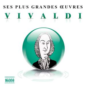 Vivaldi: Ses plus grandes œuvres