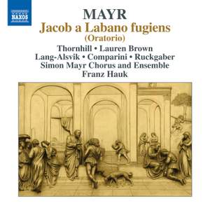 Mayr: Jacob a Labano fugiens (Jacob’s Flight from Laban)