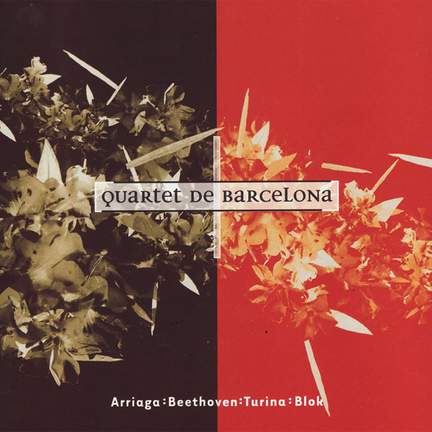 Arriaga, Beethoven, Turina & Blok: String Quartets