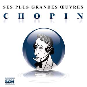 Ses plus grandes œuvres: Chopin