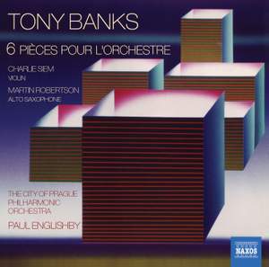 Banks, Tony: Pieces (6) for Orchestra