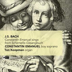 JS Bach: Constantin Emanuel Sings from Schemellis Gesangbuch