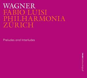 Wagner: Preludes and Interludes