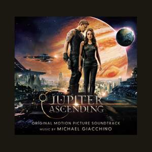 Giacchino: Jupiter Ascending (Original Motion Picture Soundtrack)