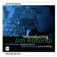 Introducing Jim Rotondi