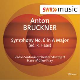 Bruckner: Symphony No. 6 in A major