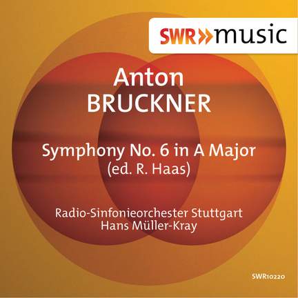 Bruckner: Symphony No. 6 in A major