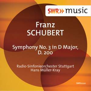 Schubert: Symphony No. 3 in D major, D200