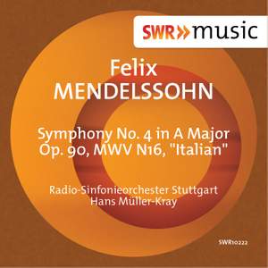 Mendelssohn: Symphony No. 4 in A major, Op. 90 'Italian'