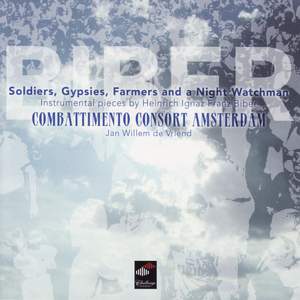 Biber: Soldiers, Gypsies, Farmers and a Night Watchman