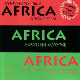 Hayden Wayne-Symphony #6-AFRICA (a tone poem)