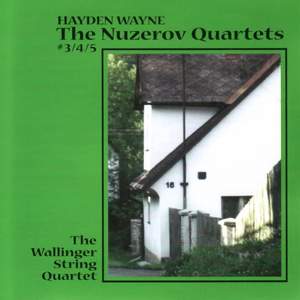 Hayden Wayne-The Nuzerov Quartets #3, 4 & 5