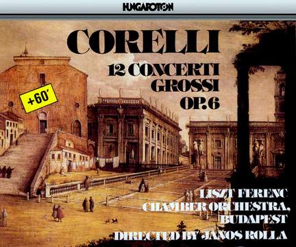 Corelli: Concerti grossi, Op. 6