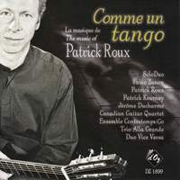 Comme un tango: The Music of Patrick Roux