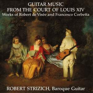 Guitar Music from the Court of Louis XIV