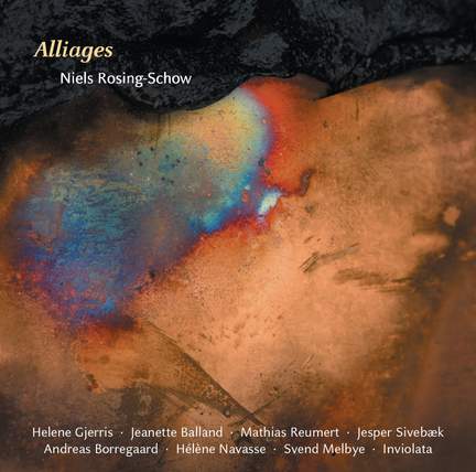 Rosing-Schow: Alliages