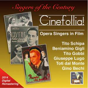 Singers of the Century: Cinefollia! – Opera Singers in Film (2014 Digital Remastering) Product Image