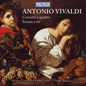 Vivaldi: Concerti a quattro & Sonata a tre