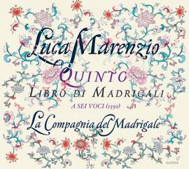 Marenzio: Quinto Libro di Madrigali a sei voci