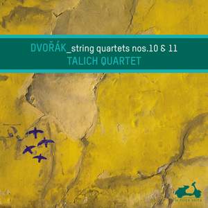 Dvorak: String Quartets Nos. 10 & 11