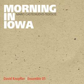 Castelnuovo-Tedesco: Morning in Iowa