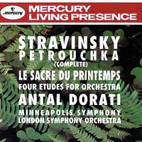 Stravinsky: Petrouchka & The Rite of Spring