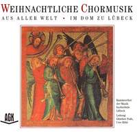 Weihnachtliche Chormusik aus aller Welt - Im Dom zu Lübeck