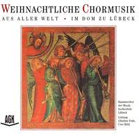 Weihnachtliche Chormusik aus aller Welt - Im Dom zu Lübeck