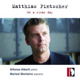 Matthias Pintscher: On a Clear Day