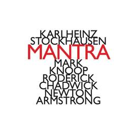 Stockhausen: Mantra