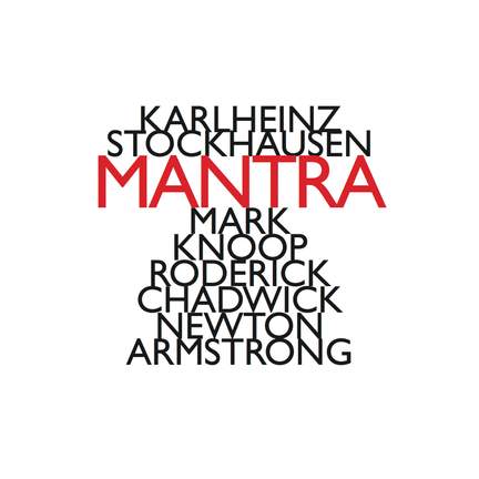 Stockhausen: Mantra