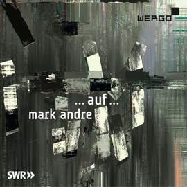 André: ... auf ... Triptych for large orchestra