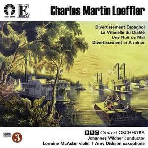 Loeffler: Divertissement in A minor and other works