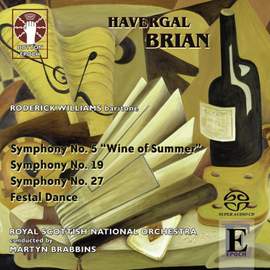 Havergal Brian: Symphonies Nos. 5, 19 & 27
