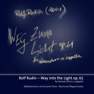 Rudin, R: Weg zum Licht, Op. 61