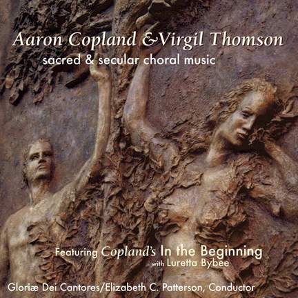 Aaron Copland & Virgil Thomson - Sacred & Secular Choral Music