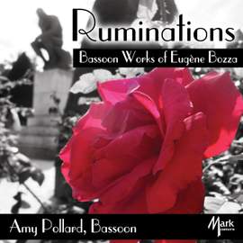 Ruminations: Bassoon Works of Eugène Bozza