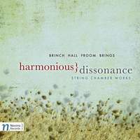 Harmonius Dissonance: String Chamber Works