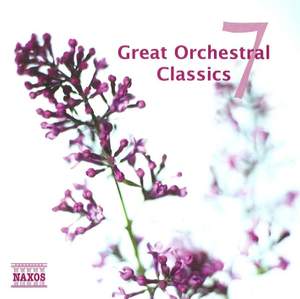 Great Orchestral Classics, Vol. 7