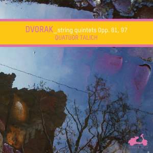 Dvorak: String Quintet & Piano Quintet