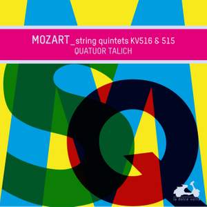 Mozart: String Quintets Nos. 3 & 4