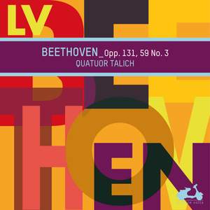 Beethoven: Quartets Op. 131 & Op. 59 No. 3
