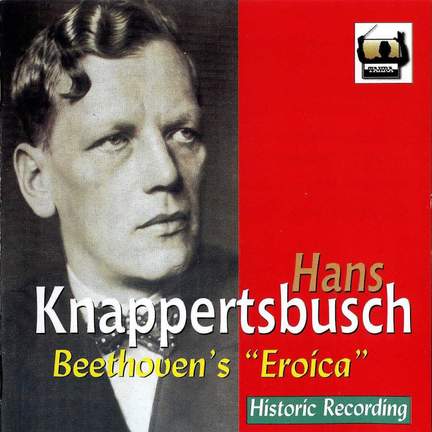 Beethoven: Symphony No. 3 in E flat major, Op. 55 'Eroica'