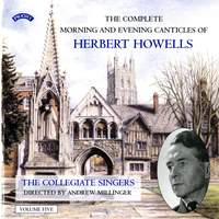 Herbert Howells: Complete Morning & Evening Services - Volume 5