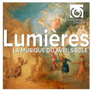 Lumières: La musique du XVIIIe siècle