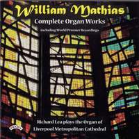 Complete Organ Works of William Mathias