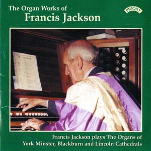 The Organ Works of Francis Jackson