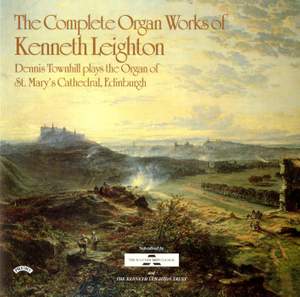 The Complete Organ Works of Kenneth Leighton