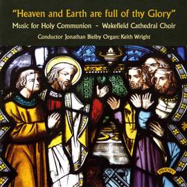 'Heaven and Earth are full of Thy Glory'