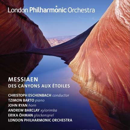 Messiaen: Des Canyons aux Étoiles